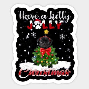 Have A Holly Jolly Christmas Black Pug Dog Xmas Tree Sticker